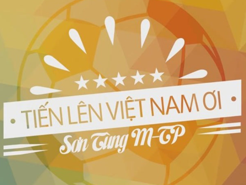 Tiến Lên Việt Nam Ơi (Single)