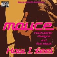 How I feel (feat. Persyce & Rod Black) (Single)