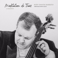 Méditation de Thaïs (Arr. for 8 Cellos) (Single)