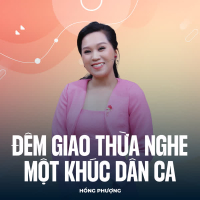 Đêm Giao Thừa Nghe Một Khúc Dân Ca (Single)