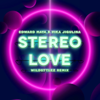 Stereo Love (Wildstylez Remix) (Single)