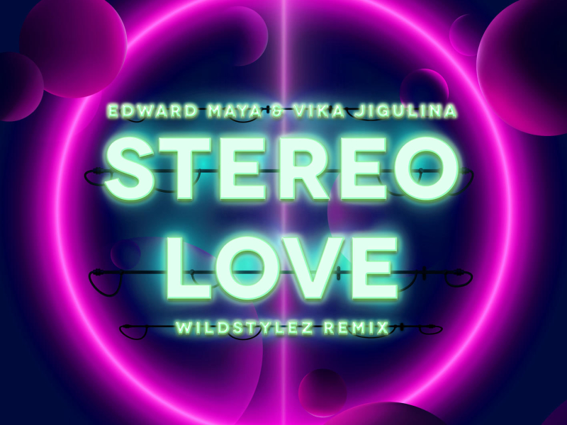 Stereo Love (Wildstylez Remix) (Single)