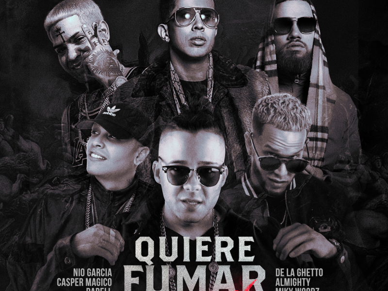 Quiere Fumar Remix (Single)
