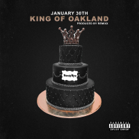 January 30th: King of Oakland