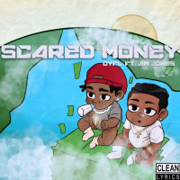 Scared Money (feat. Jim Jones) (Single)