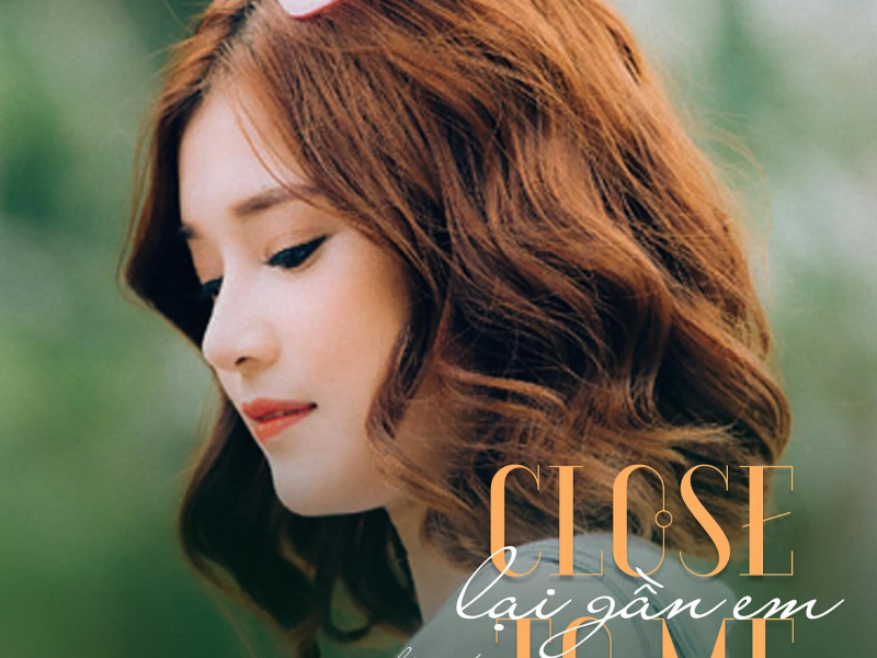 Close To Me (Single)