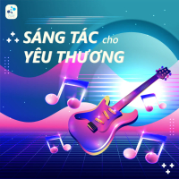 Sáng Tác Cho Yêu Thương (EP)