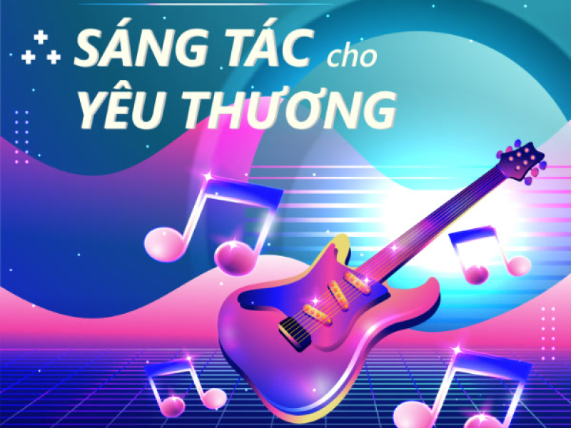 Sáng Tác Cho Yêu Thương (EP)