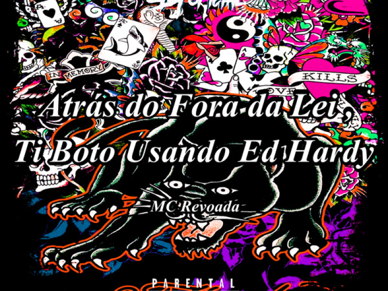 Atrás do Fora da Lei, Ti Boto Usando Ed Hardy (Single)