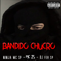 Bandido Chucro (Single)
