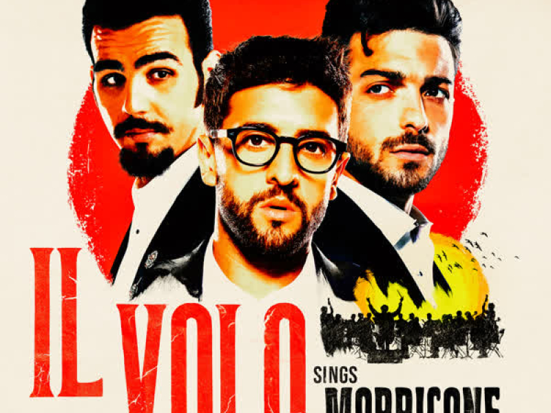 IL VOLO SINGS MORRICONE