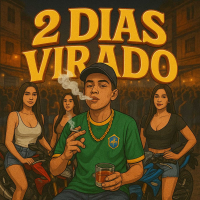 2 Dias Virado (Single)