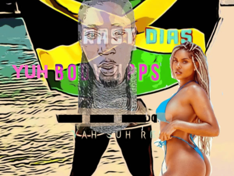 Yuh Body Upps (Single)