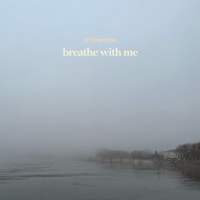 Breathe With Me (EP)