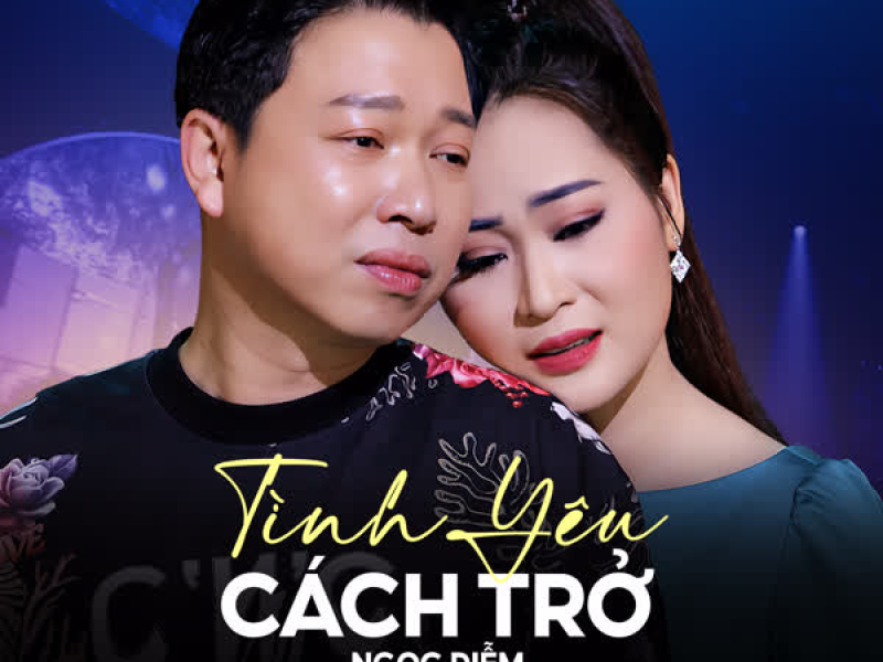 Tình Yêu Cách Trở (Single)