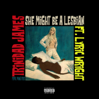 She Might be a Lesbian (feat. Lyric Wright)