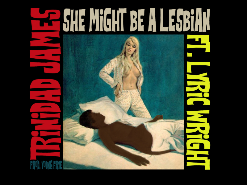 She Might be a Lesbian (feat. Lyric Wright)