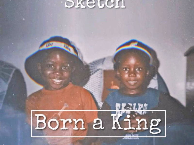 Born a King (Single)