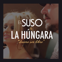 Quiere Ser Libre (feat. La Húngara) (Single)