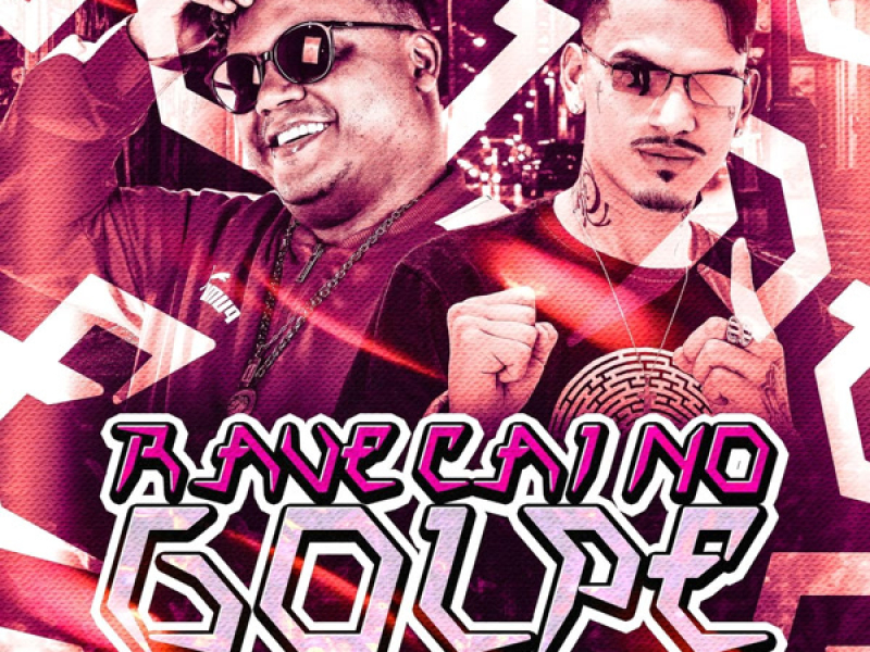 Rave Cai no Golpe (Single)