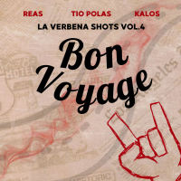 Bon Voyage (La Verbena Shots), Vol.4 (Single)
