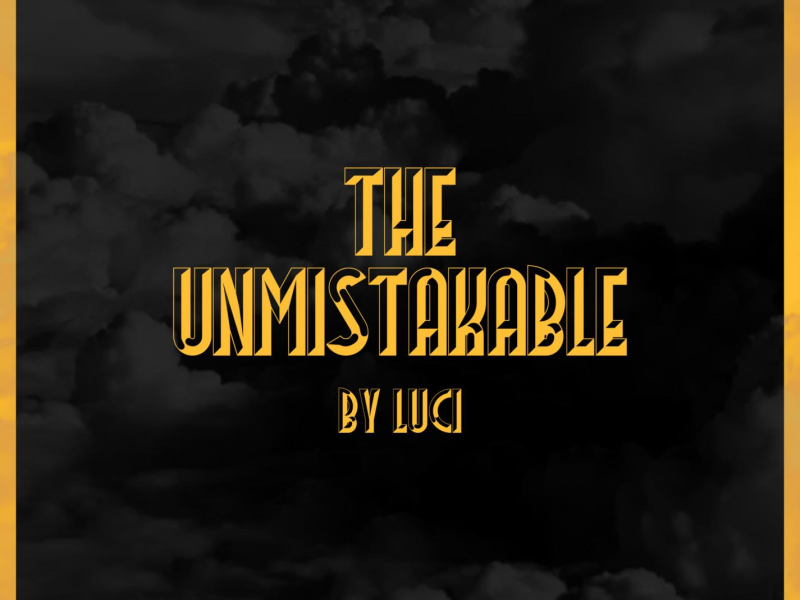 The Unmistakable (Single)