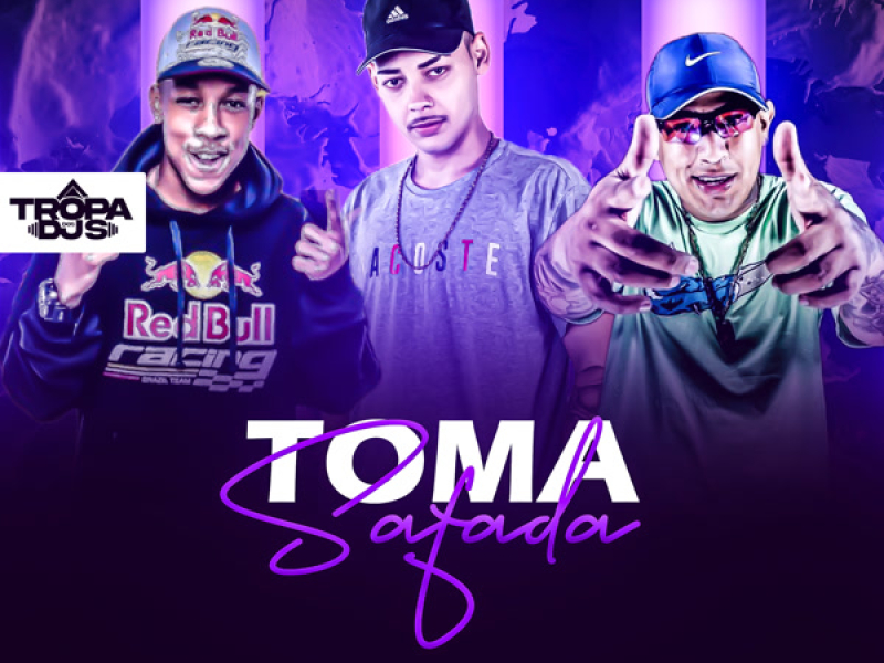 Toma Safada (Single)