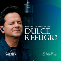 Dulce Refugio - Momento de Ministracíon (Single)