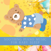 Soothing Piano Music for Baby Sleep (Single)