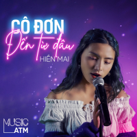 Cô Đơn Đến Từ Đâu (Single)