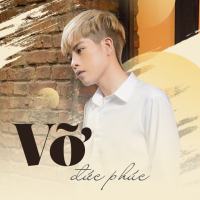 Vỡ (Siêu Sao Siêu Ngố Original Soundtrack) (Single)