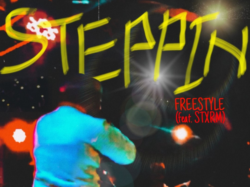 Steppin Freestyle (Single)