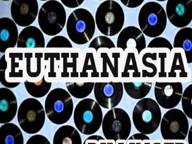 Euthanasia (Single)