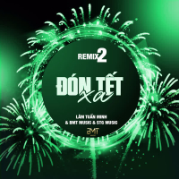 Đón Tết Xa (Remix) [Version 2] (Single)