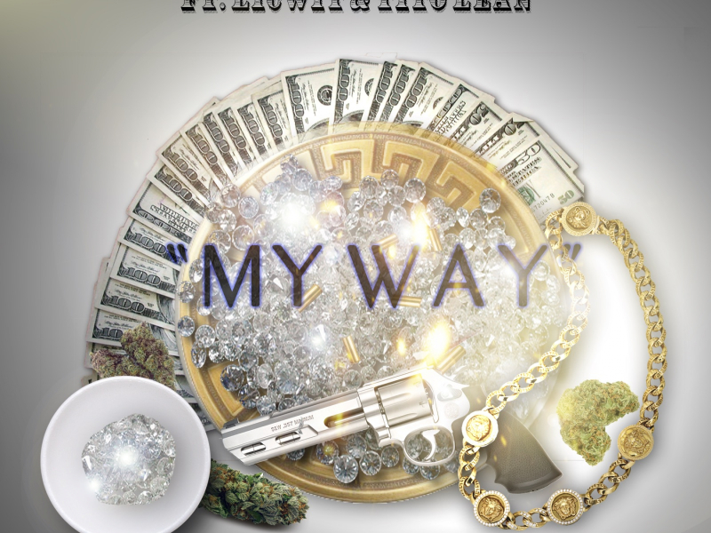 My Way (feat. Licwit & Tito Lean)