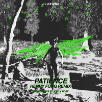 Patience (Henry Fong Remix) (Single)