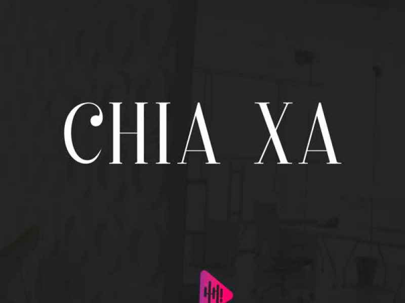 Chia Xa