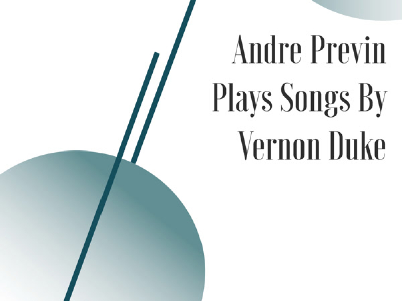 André Previn Plays Songs By Vernon Duke