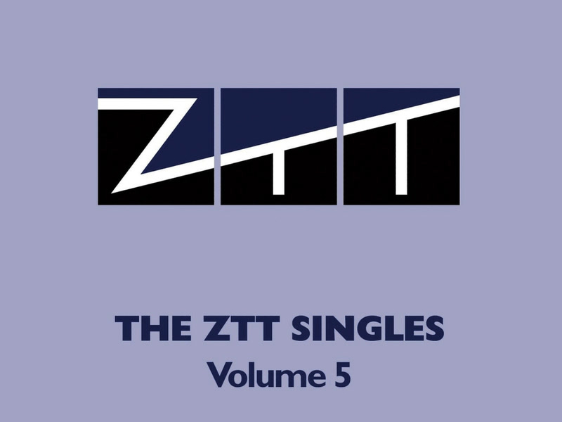ZTT Singles (Vol.5)