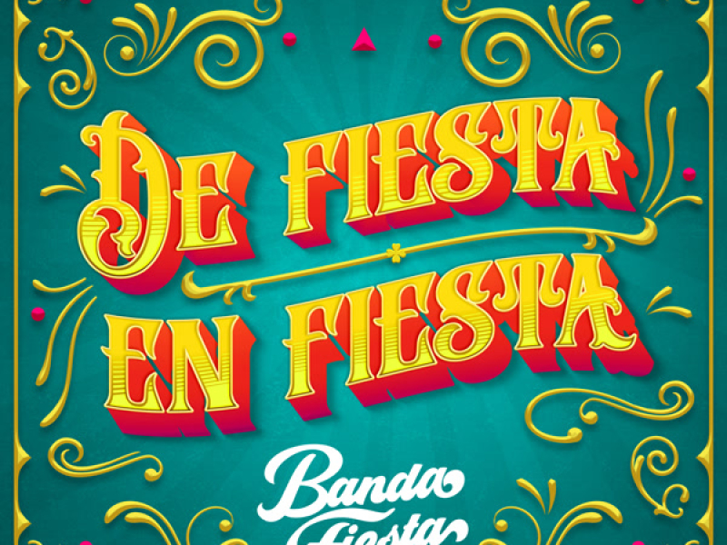 De Fiesta En Fiesta