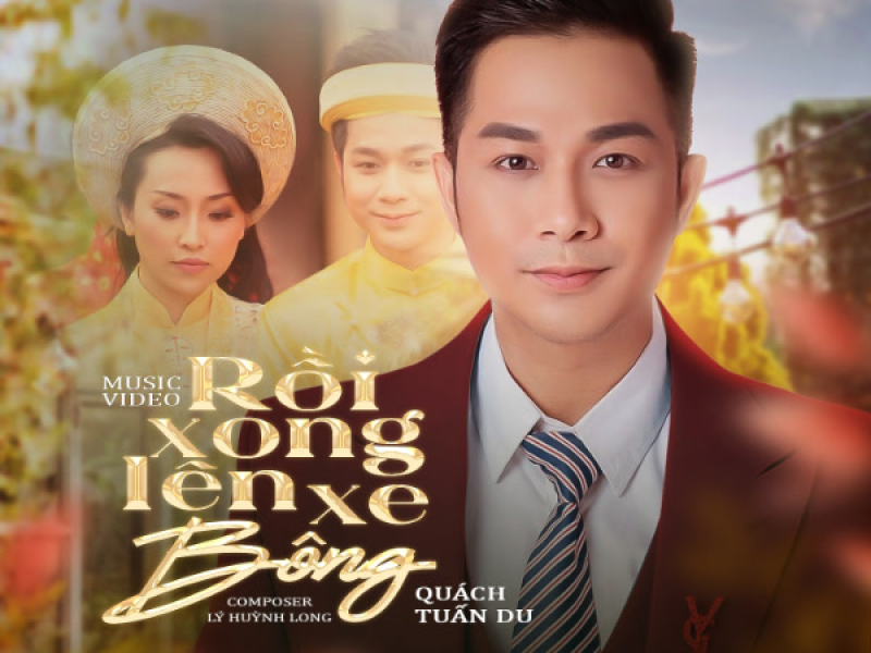 Rồi Xong Lên Xe Bông (Single)