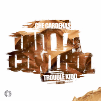 Outta Control (feat. Trouble Kidd) (Single)