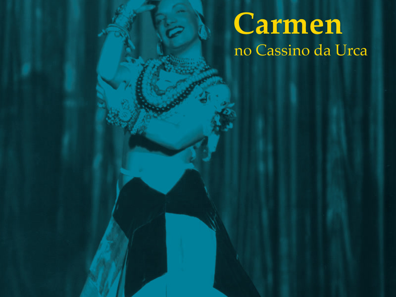 Carmen No Cassino Da Urca