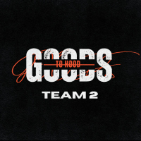 Good To Hoods - Team 2 (Single)