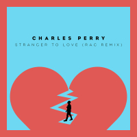 Stranger To Love (RAC Mix) (Single)