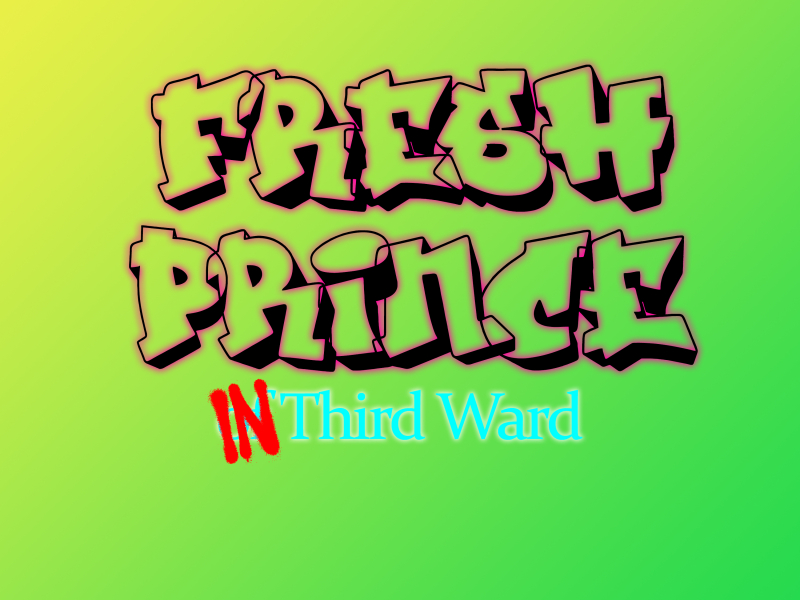 Fresh Prince In 3rd Ward