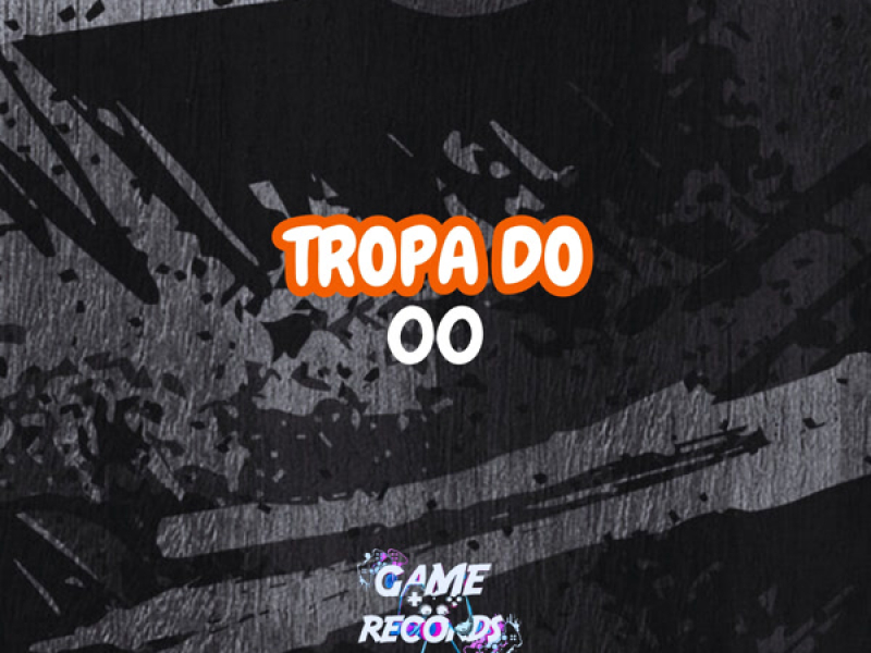 Tropa do 00 (Single)