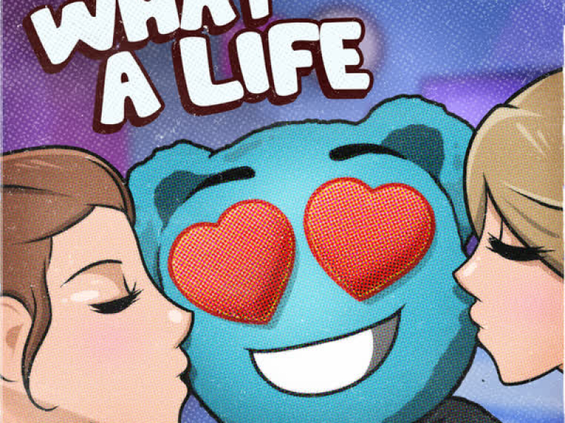 What a life (Single)