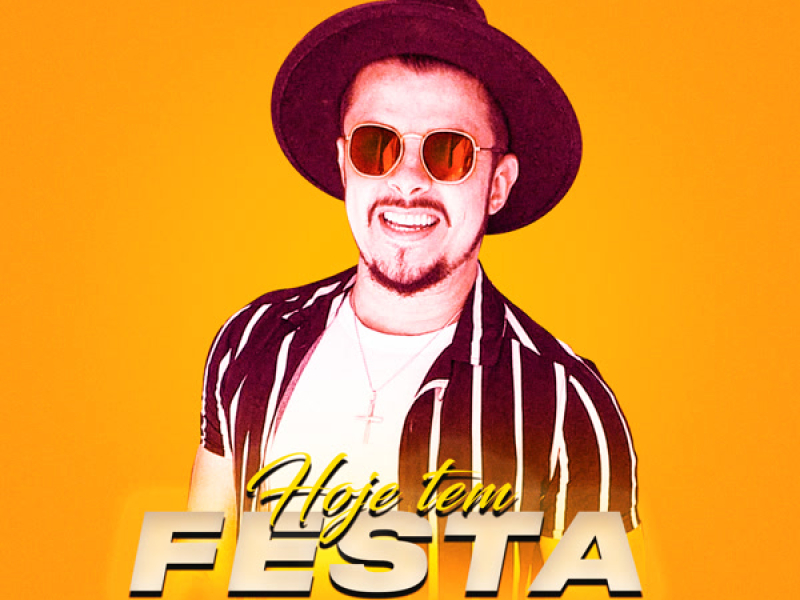 Hoje Tem Festa (Single)
