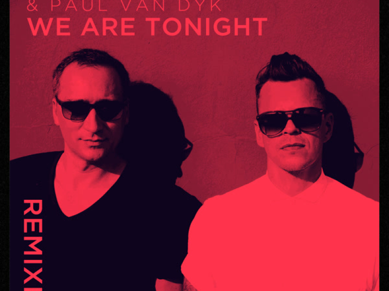 We Are Tonight (Remixes) (Single)